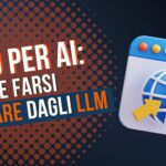 SEO per AI e LLM come farsi citare da ChatGPT e motori di ricerca intelligenti