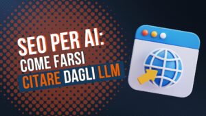 SEO per AI e LLM come farsi citare da ChatGPT e motori di ricerca intelligenti